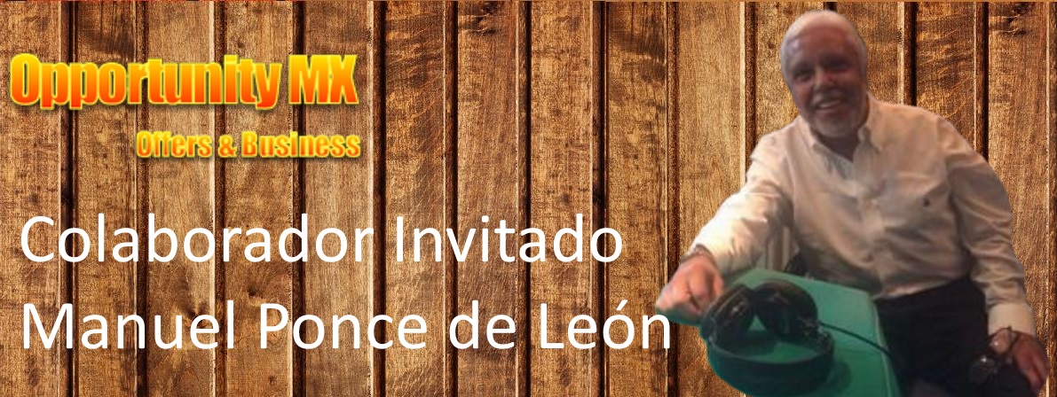 Opportunity offers and business colaborador invitado manuel ponce de leon